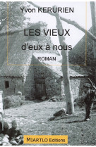 Les vieux d-eux a nous