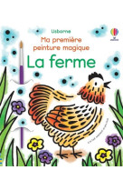 La ferme - ma premiere peinture magique