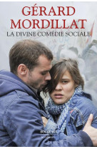 La divine comedie sociale - l-attraction universelle - les vivants et les morts - xenia - ce que sav