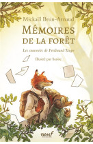 Mémoires de la forêt - tome 1 - les souvenirs de ferdinand taupe