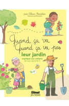 Quand ca va quand ca va pas - leur jardin