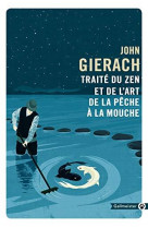 Traite du zen et de l-art de la peche a la mouche ned