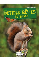 Les petites betes du jardin