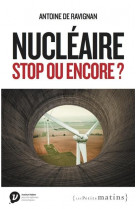 Nucleaire, stop ou encore ?