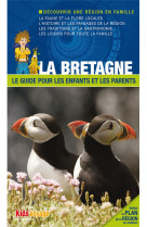 La bretagne guide pr les enfants et les parents