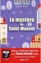 Le mystere de saint maxent