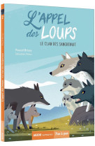 L-appel des loups tome 2 - le clan des sangrenuit