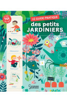 Mon guide pratique du petit jardinier