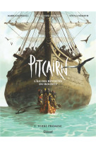 Pitcairn - l-ile des revoltes du bounty - tome 01 - en quete d-une ile