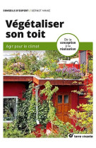 Vegetaliser son toit - agir pour le climat