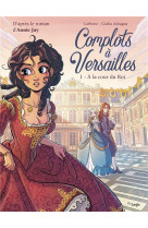 48h bd complots a versailles tome 1 a la cour du roi