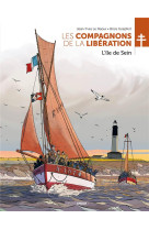 Les compagnons de la liberation - l-ile de sein