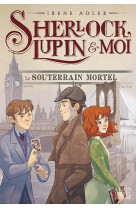 Sherlock, lupin & moi - tome 13