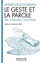 Le geste et la parole - tome 2 - la memoire et les rythmes