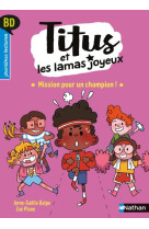 Bd premieres lectures - titus et les lamas joyeux bd t3: mission pour un champion ! - vol05