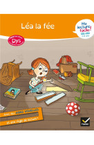 Ma lecture facile dys ce1-ce2 : lea la fee