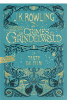 Les animaux fantastiques 2 : les crimes de grindelwald - le texte du film