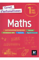 Carnet d-automatismes - maths - 1re bac pro - ed. 2022 - livre eleve