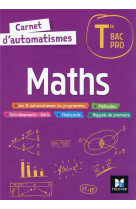 Carnet d-automatismes - maths - tle bac pro - ed. 2022 - livre eleve