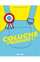 Coluche president !