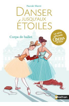 Danser jusqu-aux etoiles t3: corps du ballet - vol03