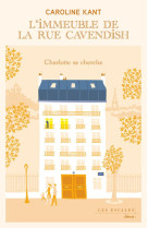 Charlotte se cherche - l-immeuble de la rue cavendish - vol02