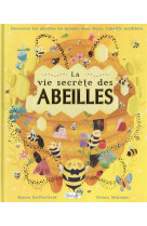 La vie secrete des abeilles