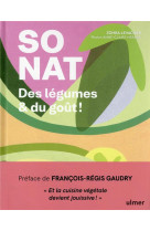 So nat. des legumes & du gout !