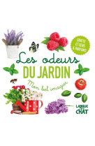 Mon bel imagier des odeurs - les odeurs du jardin