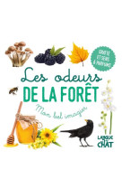 Mon bel imagier des odeurs - les odeurs de la foret