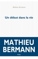 Un debut dans la vie