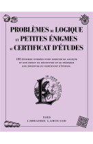 Problemes de logique et petites enigmes lie s au certificat d-etudes