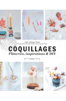 Coquillages - diy, flaneries et inspiration