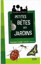 Petites betes des jardins