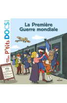 Premiere guerre mondiale ptits docs