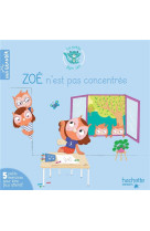 Zoe n-est pas concentree - 5 exercices pour etre plus attentif