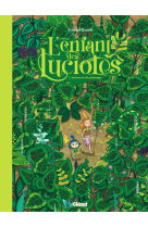 L-enfant des lucioles - tome 01