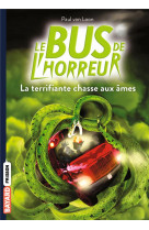 Le bus de l-horreur, tome 06 - le bus de l-horreur t6