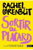 Court toujours : sortir du placard