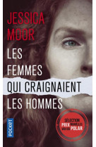 Les femmes qui craignaient les hommes