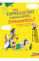 Les expressions animalieres dynamitees