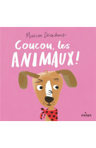 Coucou, les animaux !