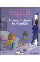 Interdits dans la famille