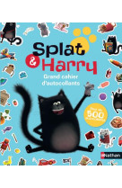 Splat & harry: grand cahier d-autocollants