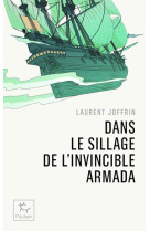 Dans le sillage de l'invincible armada