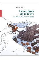 Les enfants de la louve - la vallee des mammouths t3 la vallee des mammouths