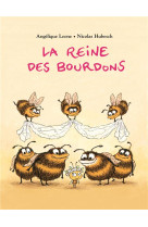 La reine des bourdons