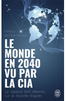 Le monde en 2040 vu par la cia