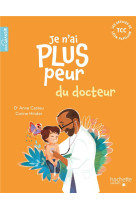 Je n-ai plus peur du docteur