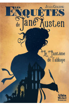 Les enquetes de jane austen - tome 1 - le fantome de l-abbey